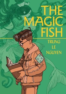 The Magic Fish by Trung Le Nguyen