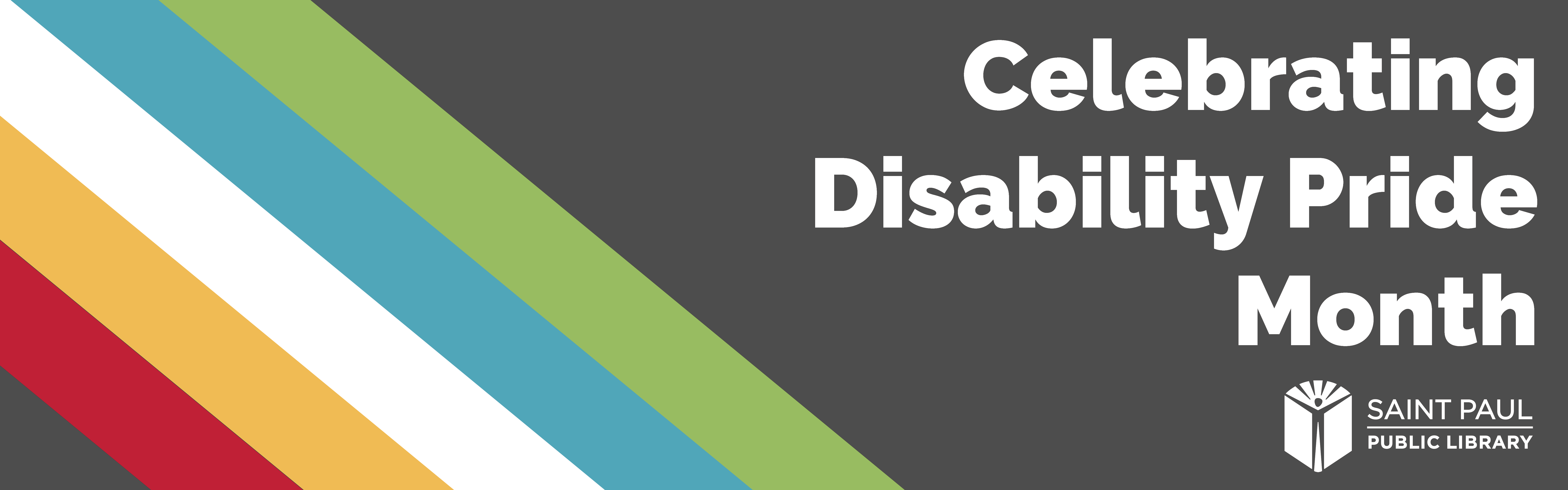 Disability Pride Month | Saint Paul Public Library